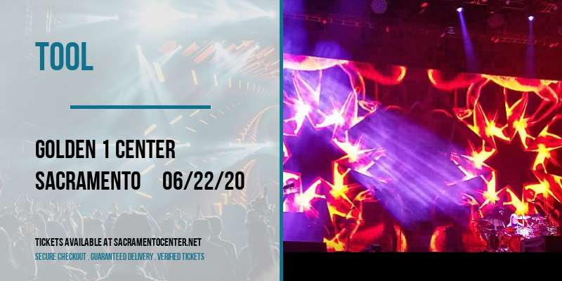 Tool at Golden 1 Center tickets Tool at Golden 1 Center
