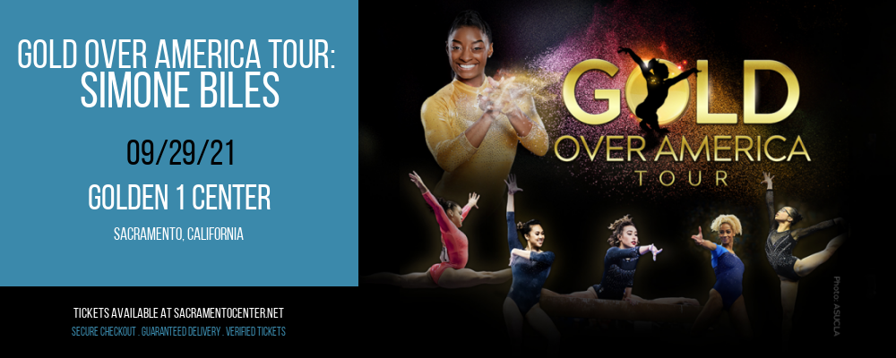 Gold Over America Tour: Simone Biles at Golden 1 Center