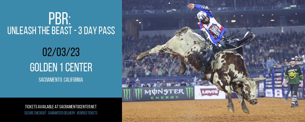 PBR: Unleash The Beast - 3 Day Pass at Golden 1 Center