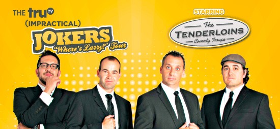 Cast of Impractical Jokers & The Tenderloins at Golden 1 Center