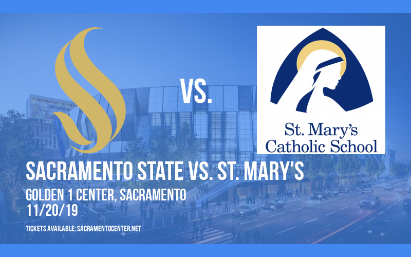 Sacramento State vs. UC Davis & Fresno St. vs. St. Mary's (DH) at Golden 1 Center tickets Sacramento State vs. UC Davis & Fresno St. vs. St. Mary's (DH) at Golden 1 Center