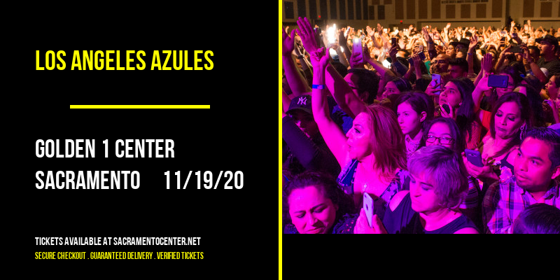 Los Angeles Azules [CANCELLED] at Golden 1 Center
