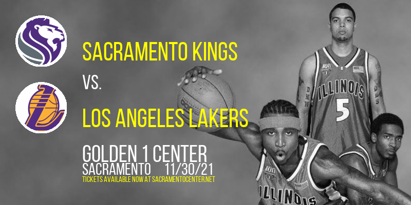 Sacramento Kings vs. Los Angeles Lakers at Golden 1 Center