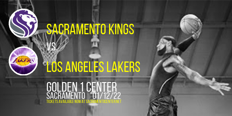 Sacramento Kings vs. Los Angeles Lakers at Golden 1 Center