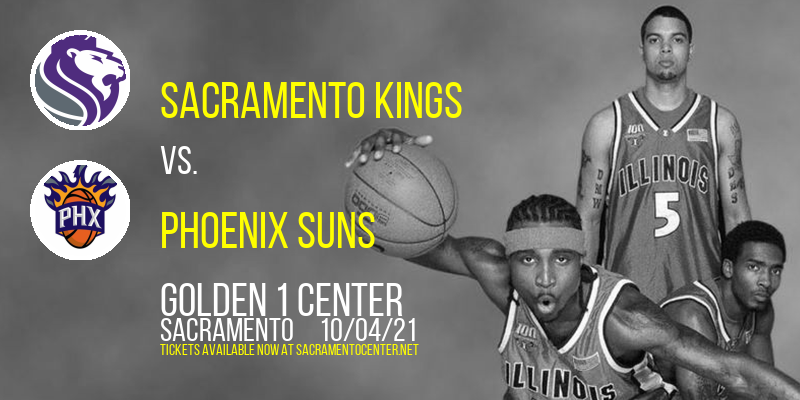 NBA Preseason: Sacramento Kings vs. Phoenix Suns at Golden 1 Center tickets NBA Preseason: Sacramento Kings vs. Phoenix Suns at Golden 1 Center