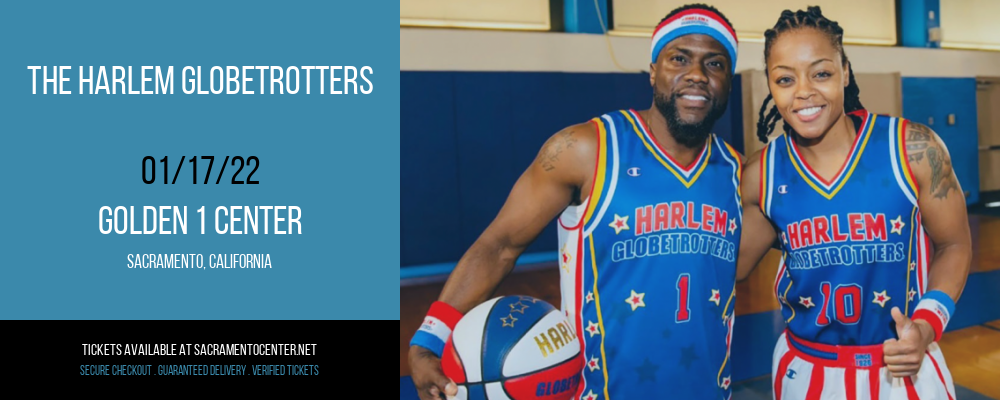 The Harlem Globetrotters at Golden 1 Center tickets The Harlem Globetrotters at Golden 1 Center
