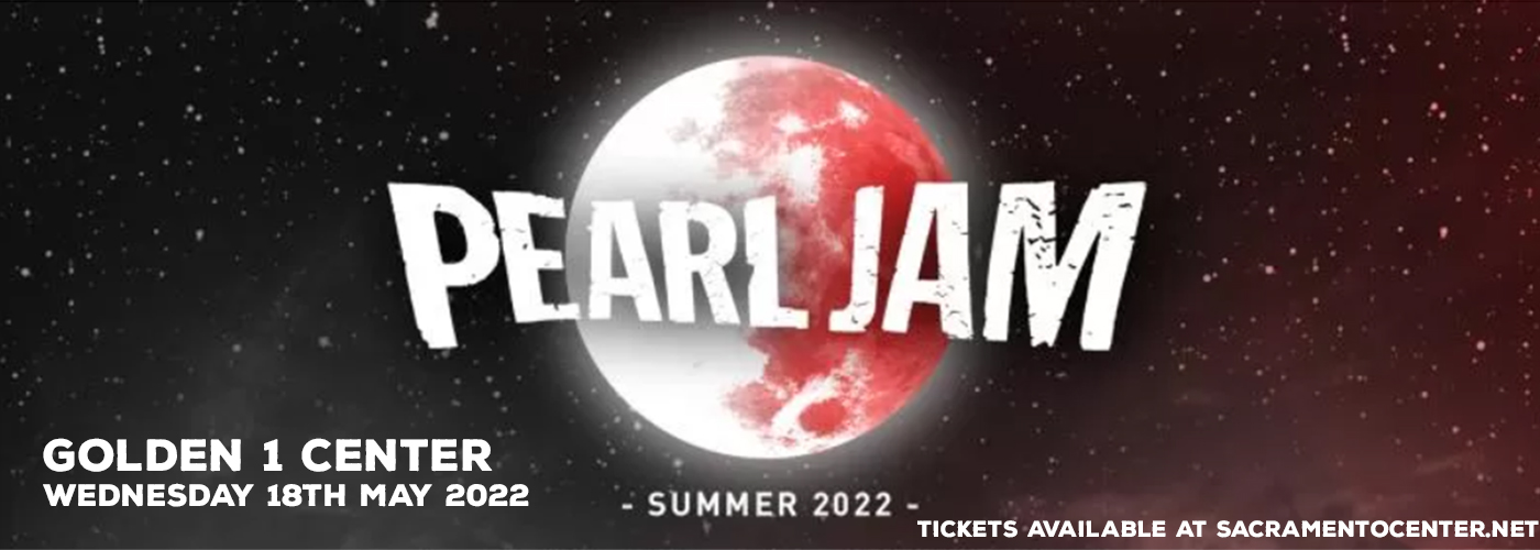 Pearl Jam at Golden 1 Center