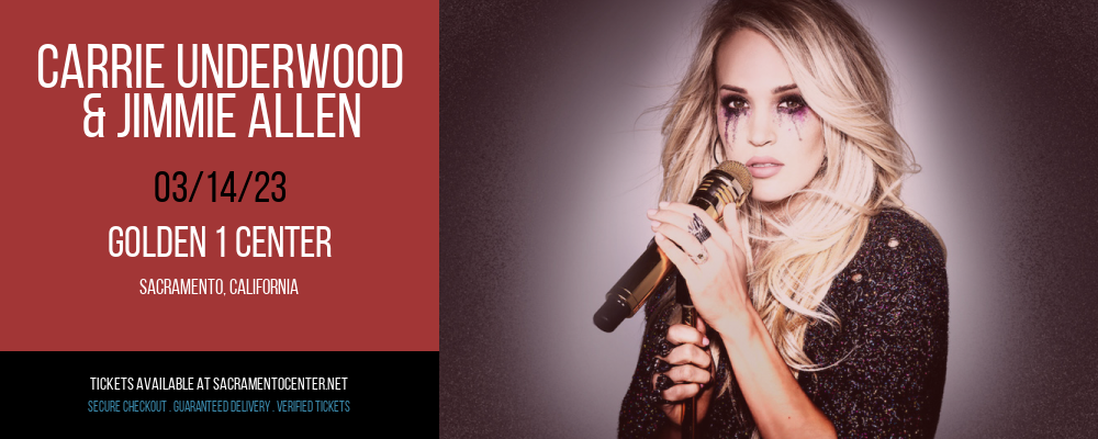 Carrie Underwood & Jimmie Allen at Golden 1 Center