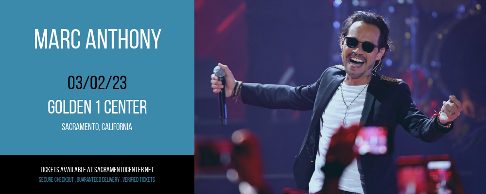 Marc Anthony at Golden 1 Center tickets Marc Anthony at Golden 1 Center
