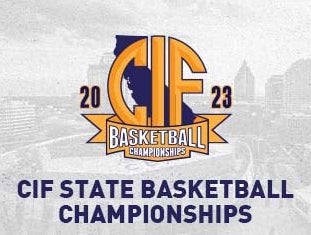 CIF Basketball Championships at Golden 1 Center