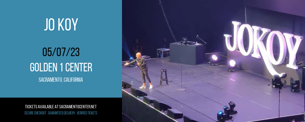 Jo Koy at Golden 1 Center tickets Jo Koy at Golden 1 Center