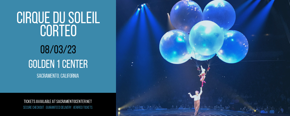 Cirque du Soleil - Corteo at Golden 1 Center tickets Cirque du Soleil - Corteo at Golden 1 Center