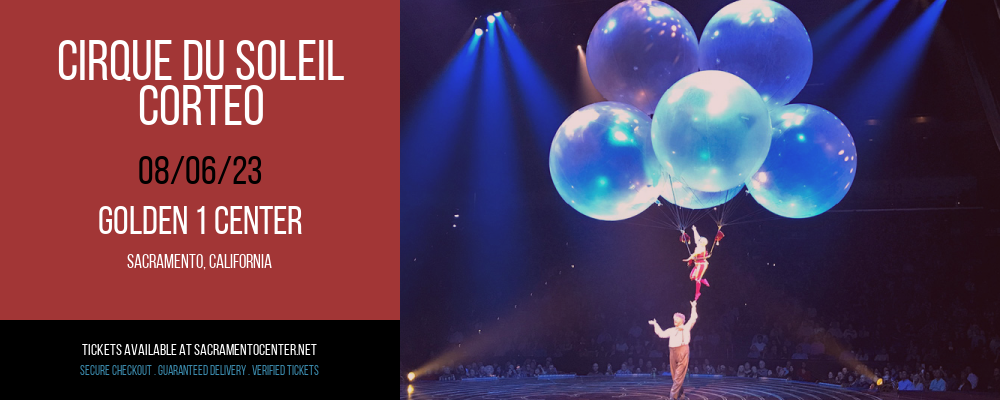 Cirque du Soleil - Corteo at Golden 1 Center tickets Cirque du Soleil - Corteo at Golden 1 Center