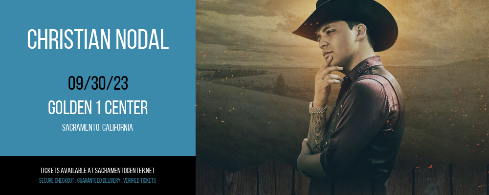 Christian Nodal at Golden 1 Center