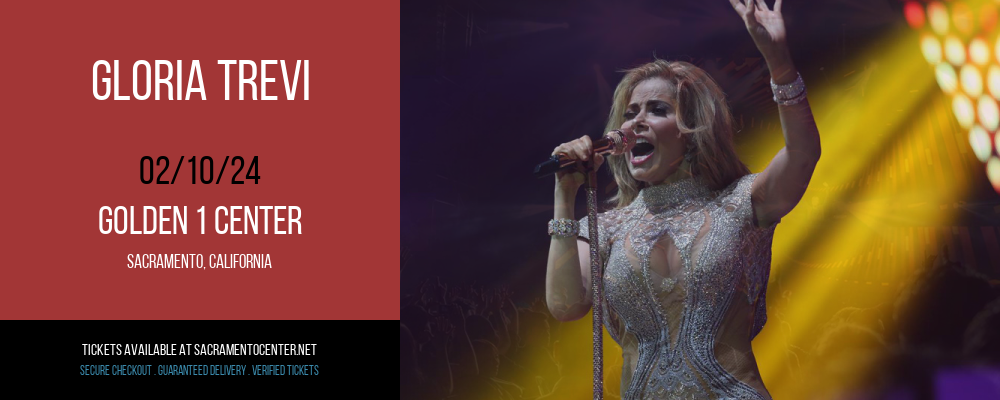 Gloria Trevi at Golden 1 Center