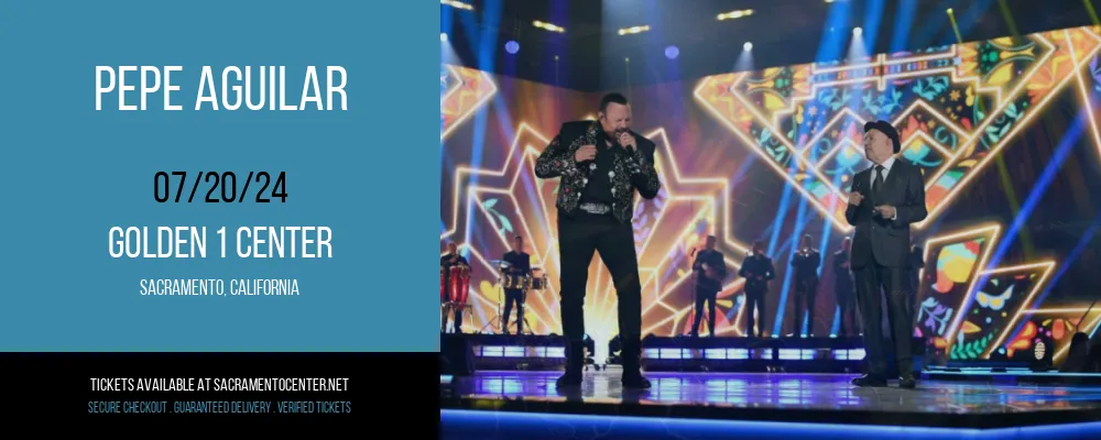 Pepe Aguilar at Golden 1 Center