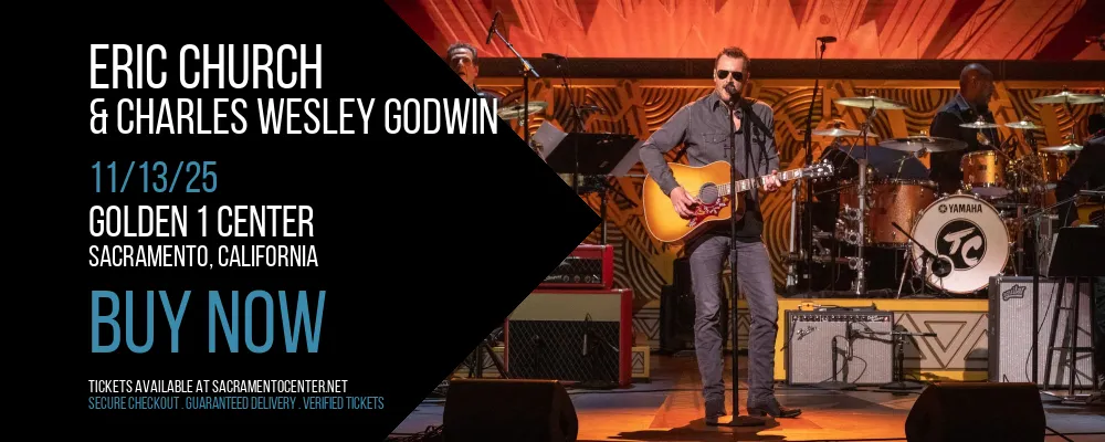 Eric Church & Charles Wesley Godwin at Golden 1 Center